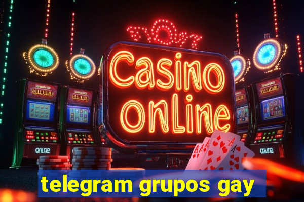 telegram grupos gay